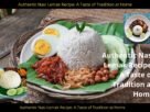 Authentic Nasi Lemak Recipe: A Taste of Tradition at Home