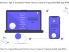 Want Your App in Browsers? Here’s How to Create a Progressive Web App (PWA)