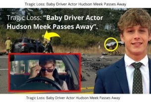 Tragic Loss: Baby Driver Actor Hudson Meek Passes Away