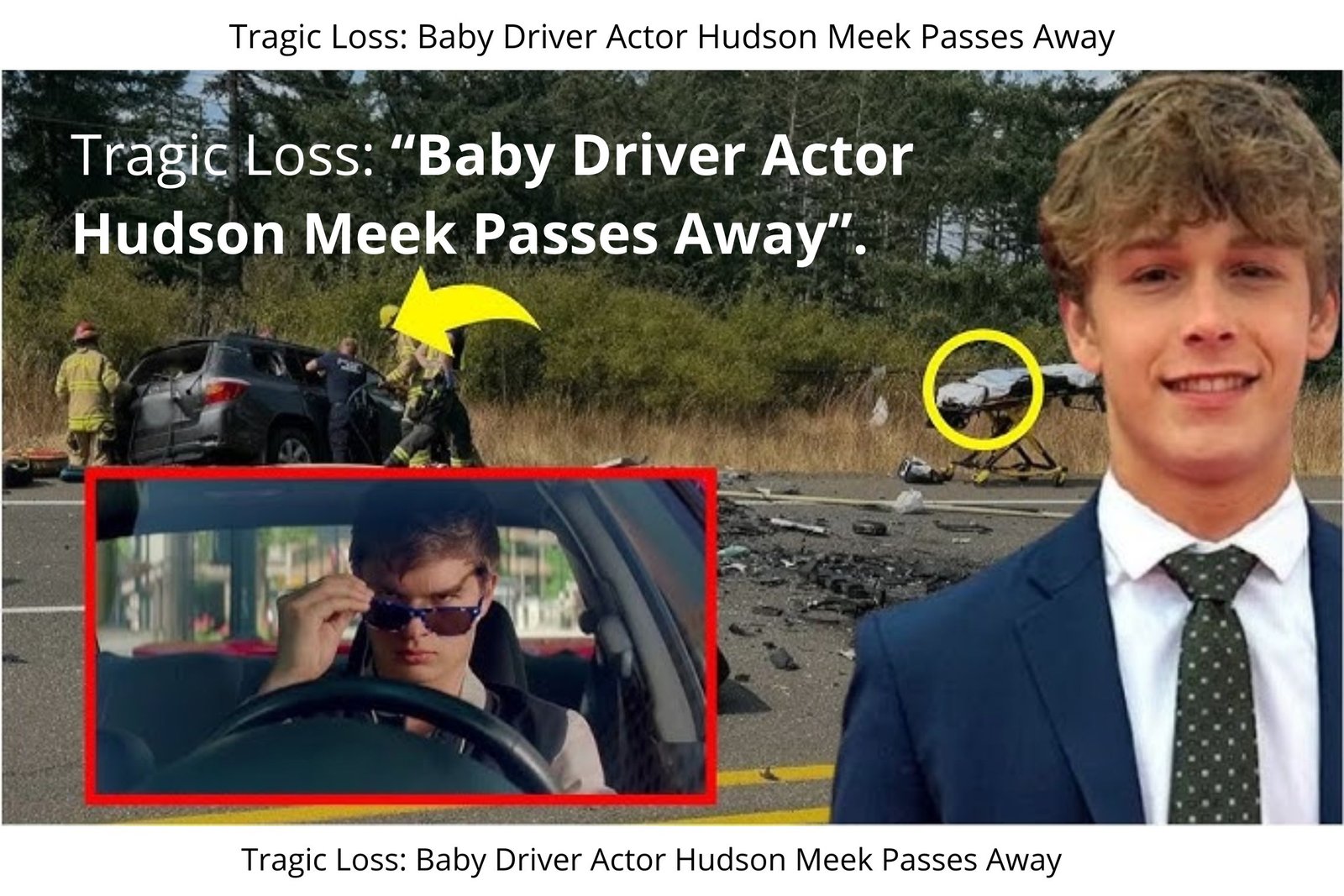 Tragic Loss: Baby Driver Actor Hudson Meek Passes Away