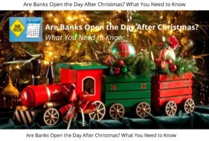 Understanding Post-Christmas Bank Hours: Stay Prepared for Holiday Banking.