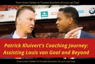 Patrick Kluivert’s Coaching Journey: Assisting Louis van Gaal and Beyond