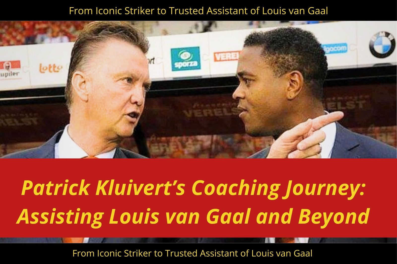 Patrick Kluivert’s Coaching Journey: Assisting Louis van Gaal and Beyond