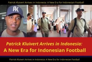 Patrick Kluivert Arrives in Indonesia: A New Era for Indonesian Football