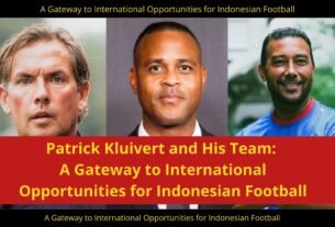 Patrick Kluivert and His Team: A Gateway to International Opportunities for Indonesian Football