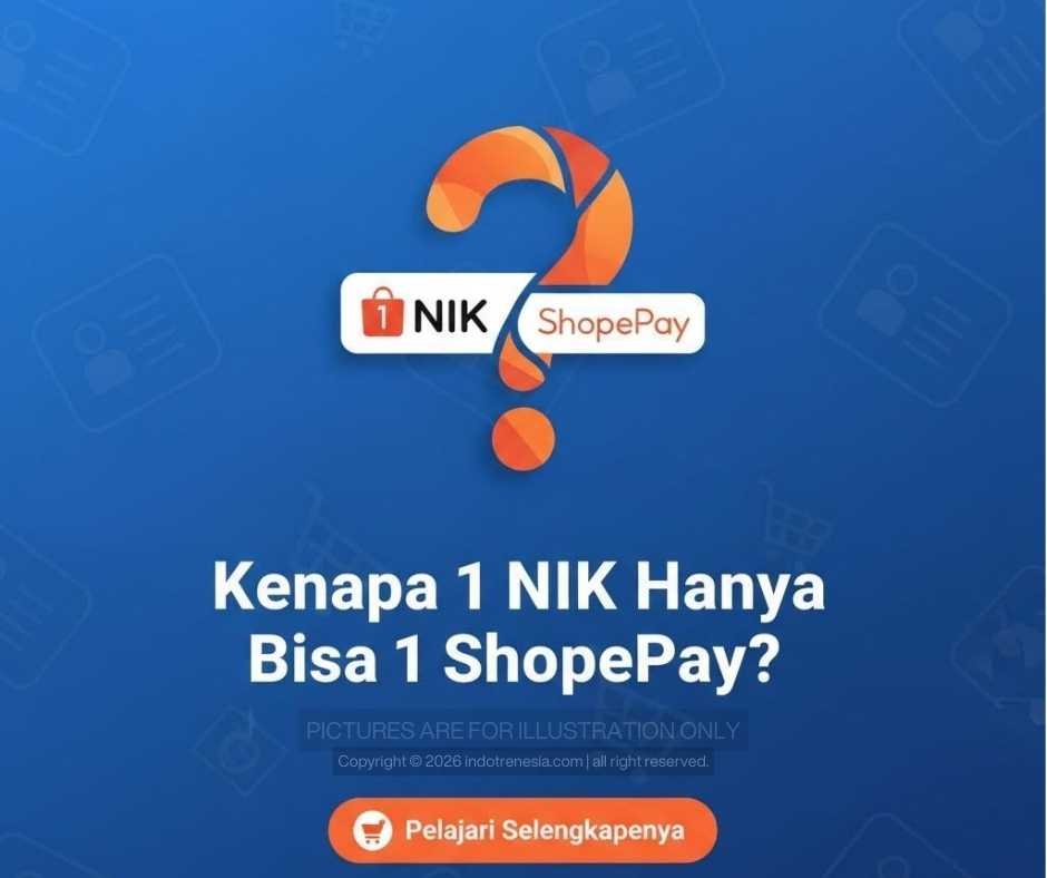 Kenapa 1 NIK Hanya Bisa 1 ShopeePay? Ini Alasan di Baliknya